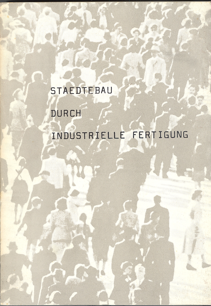 Staedtebau Durch Industrielle Fertigung