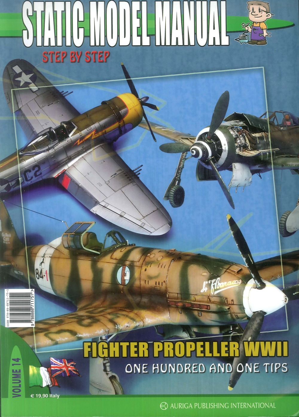Static Model Manual. Vol. 14. Fighter Propeller WWII. One hundred …
