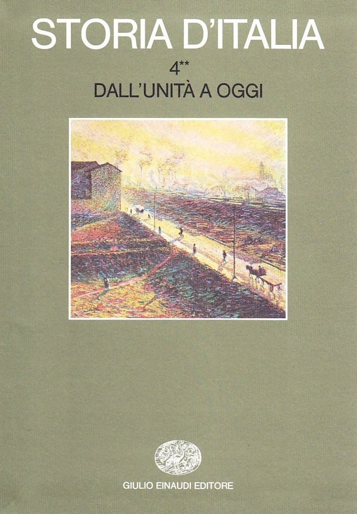 Storia d'Italia. Volume 4/2. Dall'Unità a Oggi. La Cultura