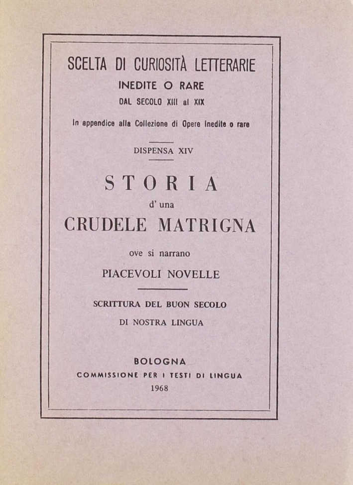 Storia d'una crudele matrigna (rist. anast.)