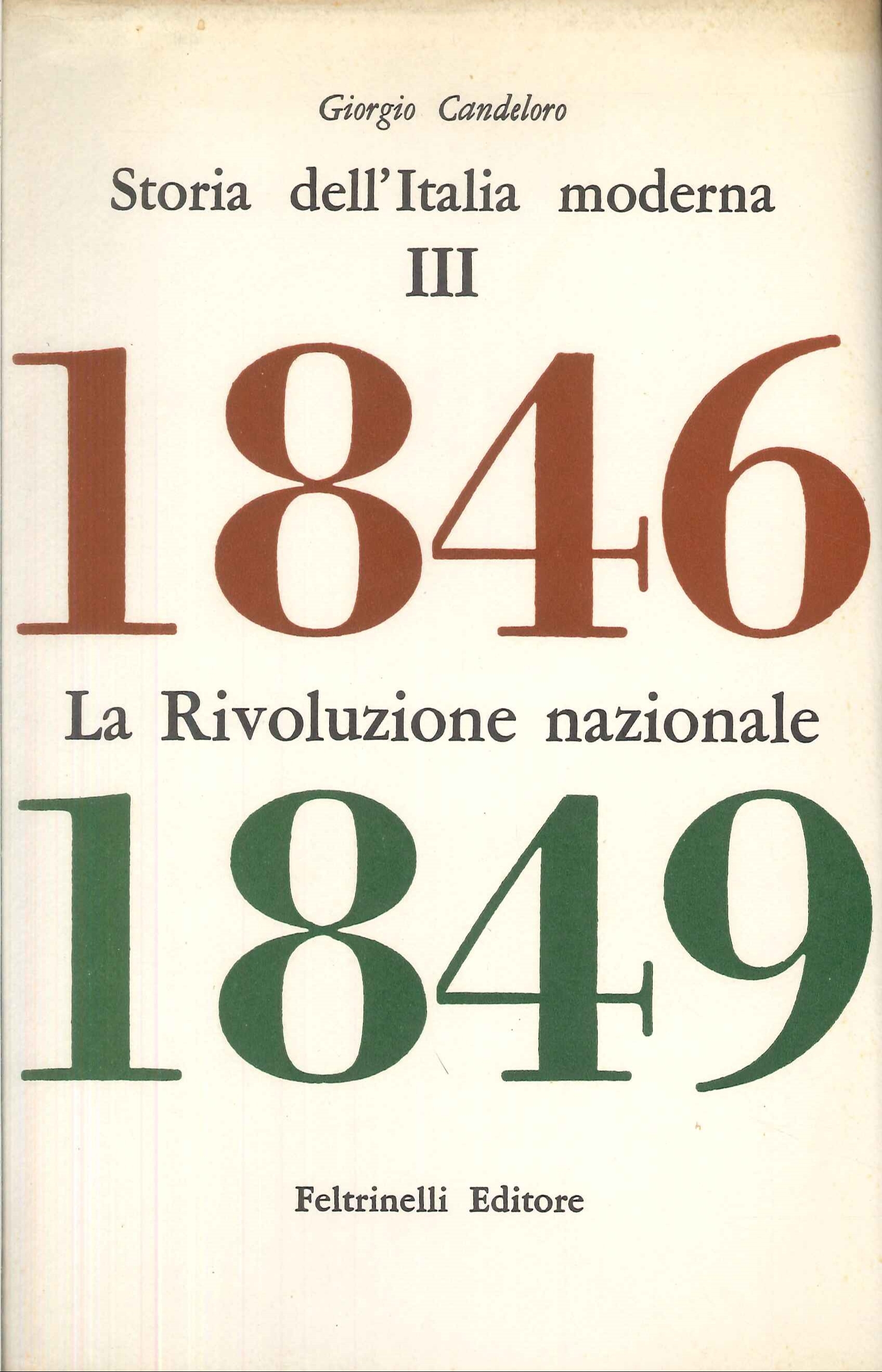 Storia dell'Italia moderna III : La rivoluzione nazionale