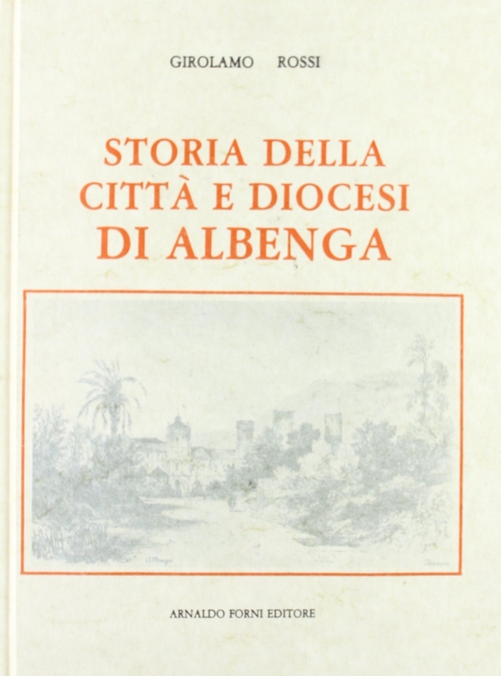 Storia della Città e Diocesi di Albenga