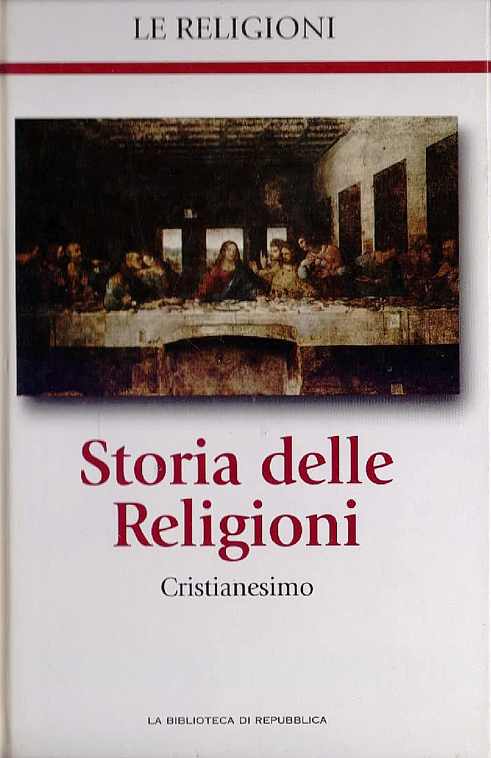 Storia delle Religioni. Cristianesimo