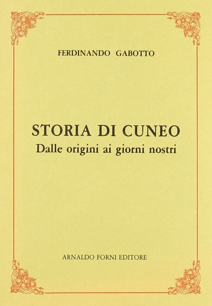 Storia di Cuneo (rist. anast. 1898)