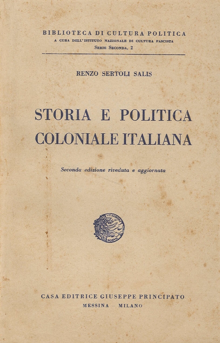 Storia e Polica Coloniale Italiana. Parte Prima: dagli Inizi delle …