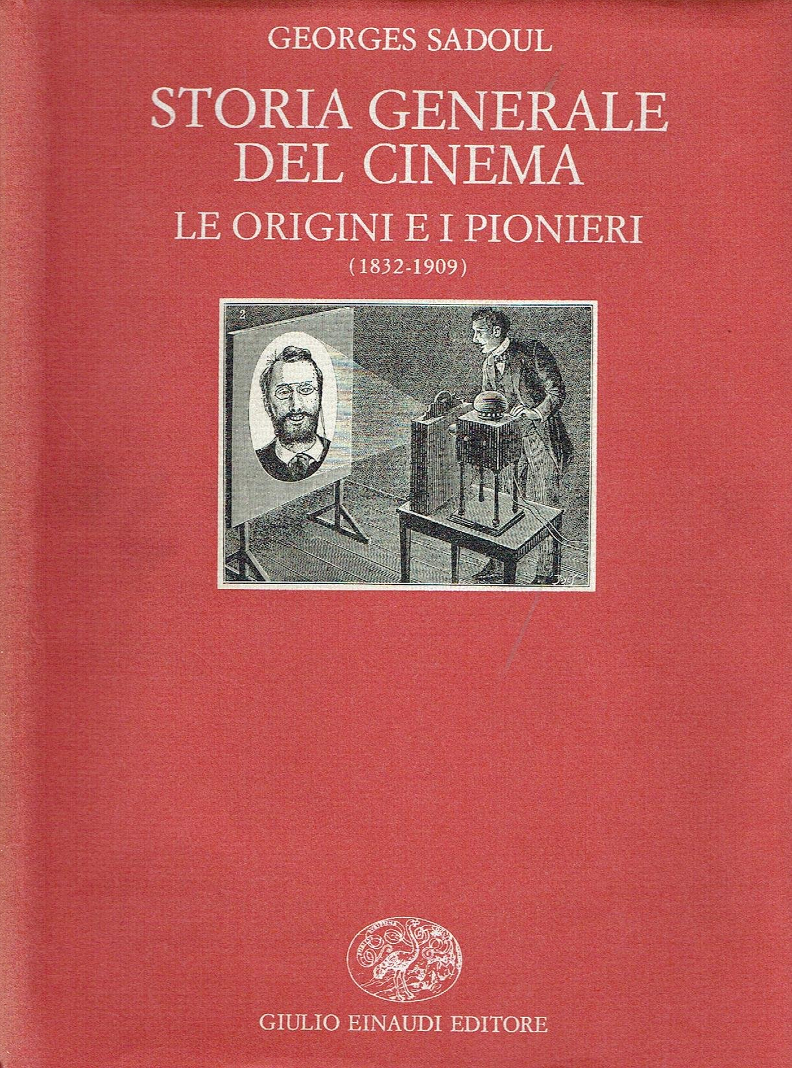 Storia generale del cinema. Vol. 1: Le origini e i …