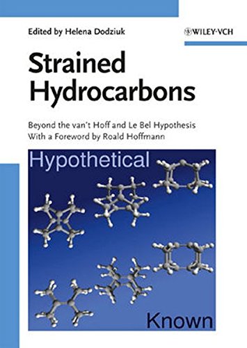 Strained Hydrocarbons: Beyond the Van't Hoff and Le Bel Hypothesis