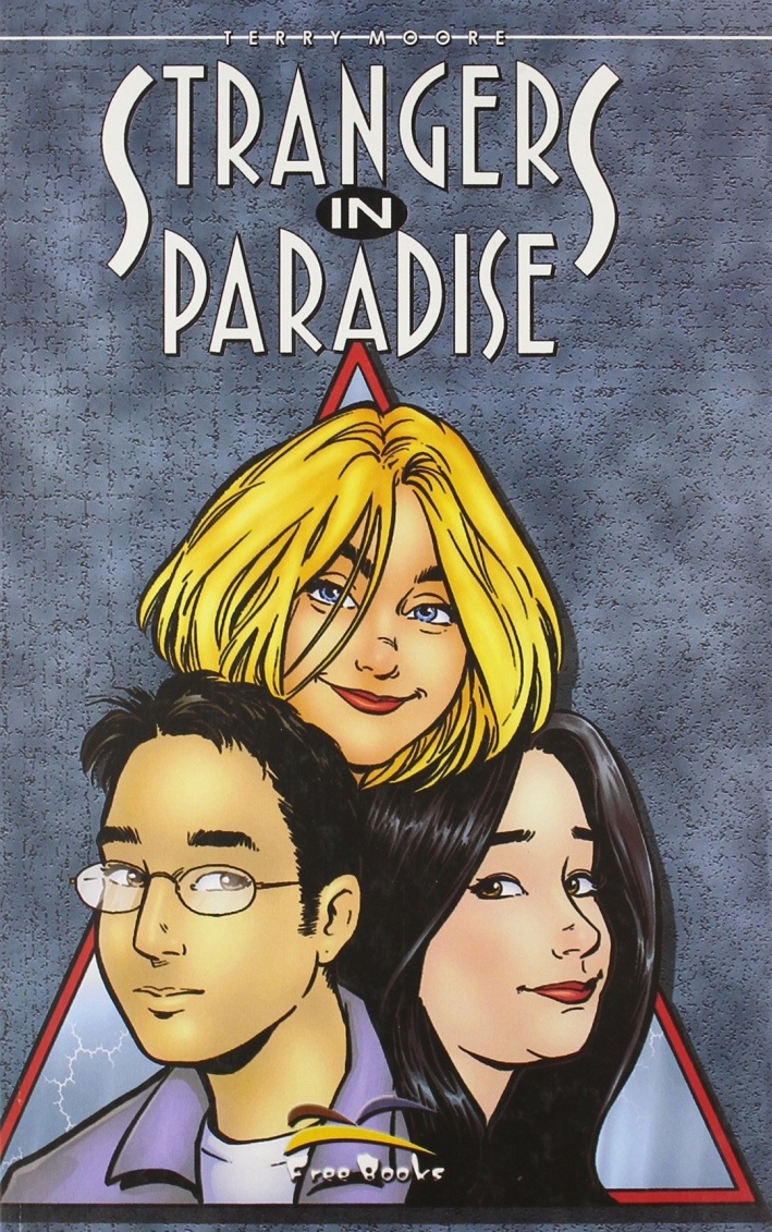 Strangers in Paradise. Vol. 12. Tropico del Desiderio