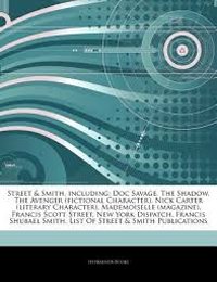 Street & Smith, including: Doc Savage, The Shadow, The Avenger …