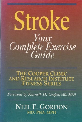 Stroke: Your Complete Exercise Guide