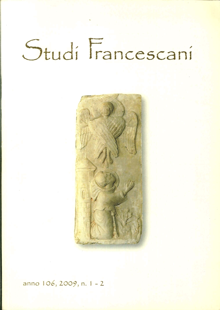 Studi Francescani. Trimestrale di Vita Culturale e Religiosa. Anno 106, …