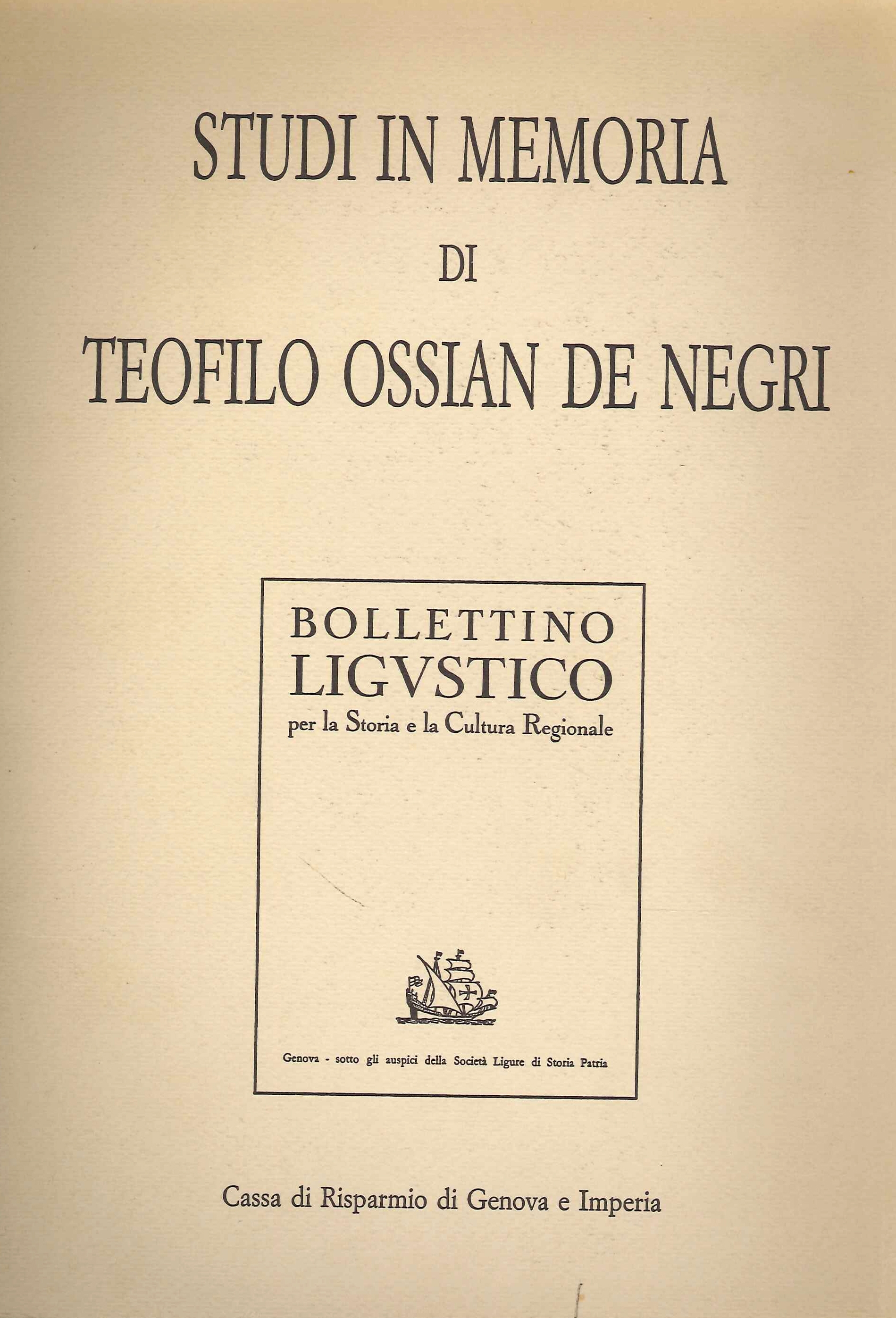 Studi in Memoria di Teofilo Ossian De Negri, Genova, Fondazione …