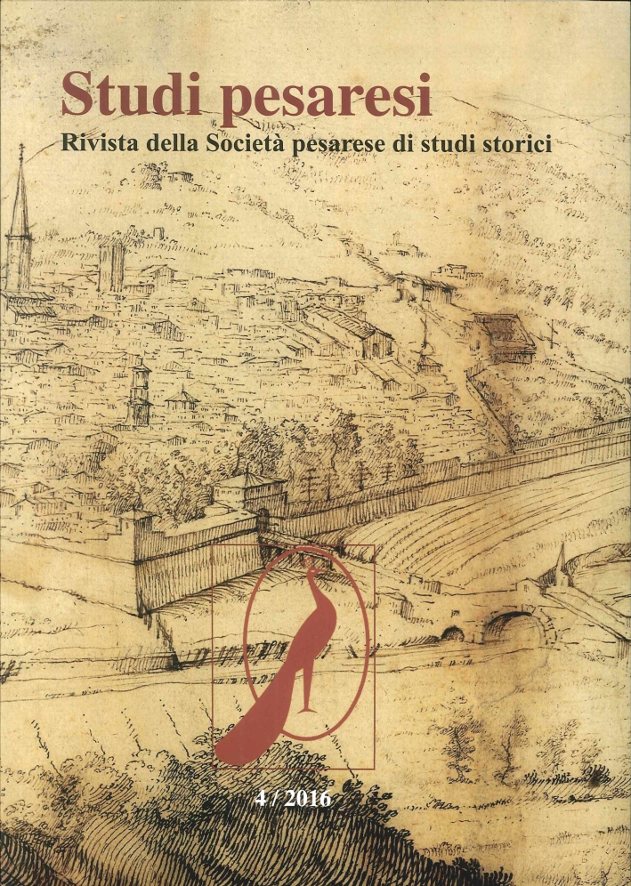 Studi Pesaresi. Rivista della Società Pesarese di Studi Storici. Vol. …