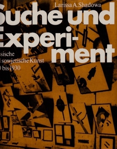 Suche und experiment. Russische und sowjetische kunst 1910 bis 1930