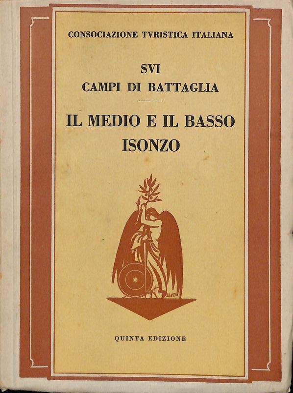 Sui Campi Di Battaglia Il Medio E Basso Isonzo