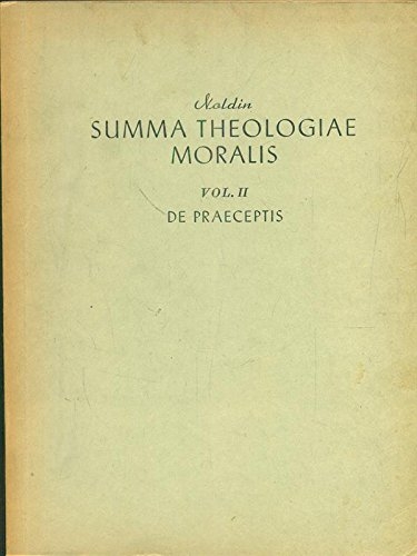 Summa theologiae moralis II - De Praeceptis