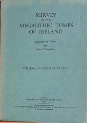 Survey of the megalithic tombs of ireland volume 2: county …