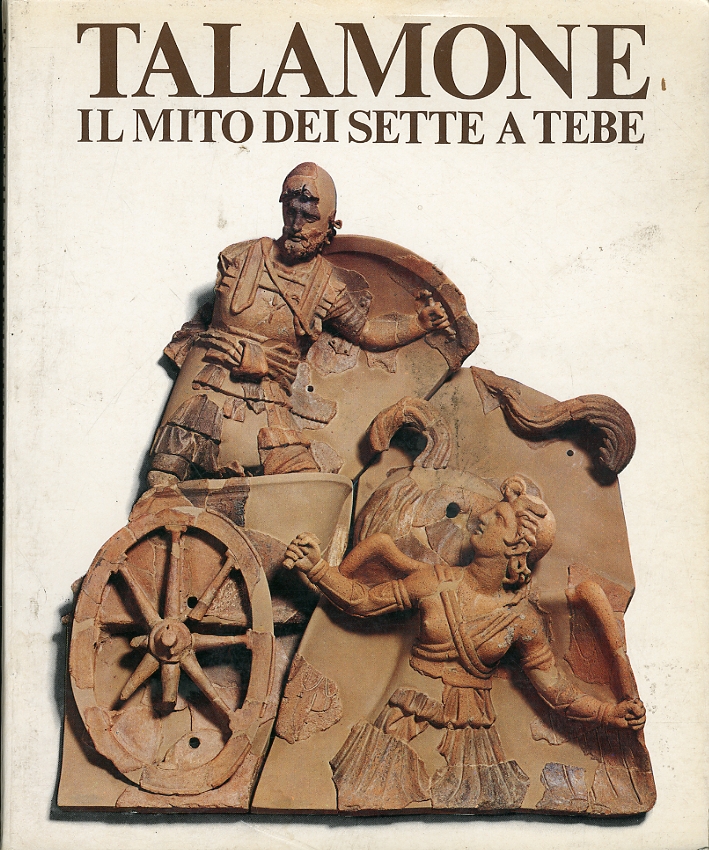 Talamone. Il mito dei Sette a Tebe