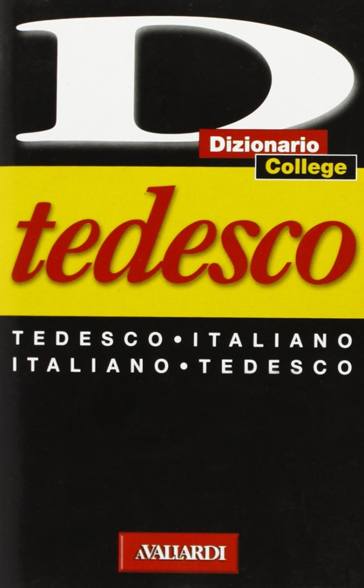 Tedesco. Tedesco-italiano, italiano-tedesco