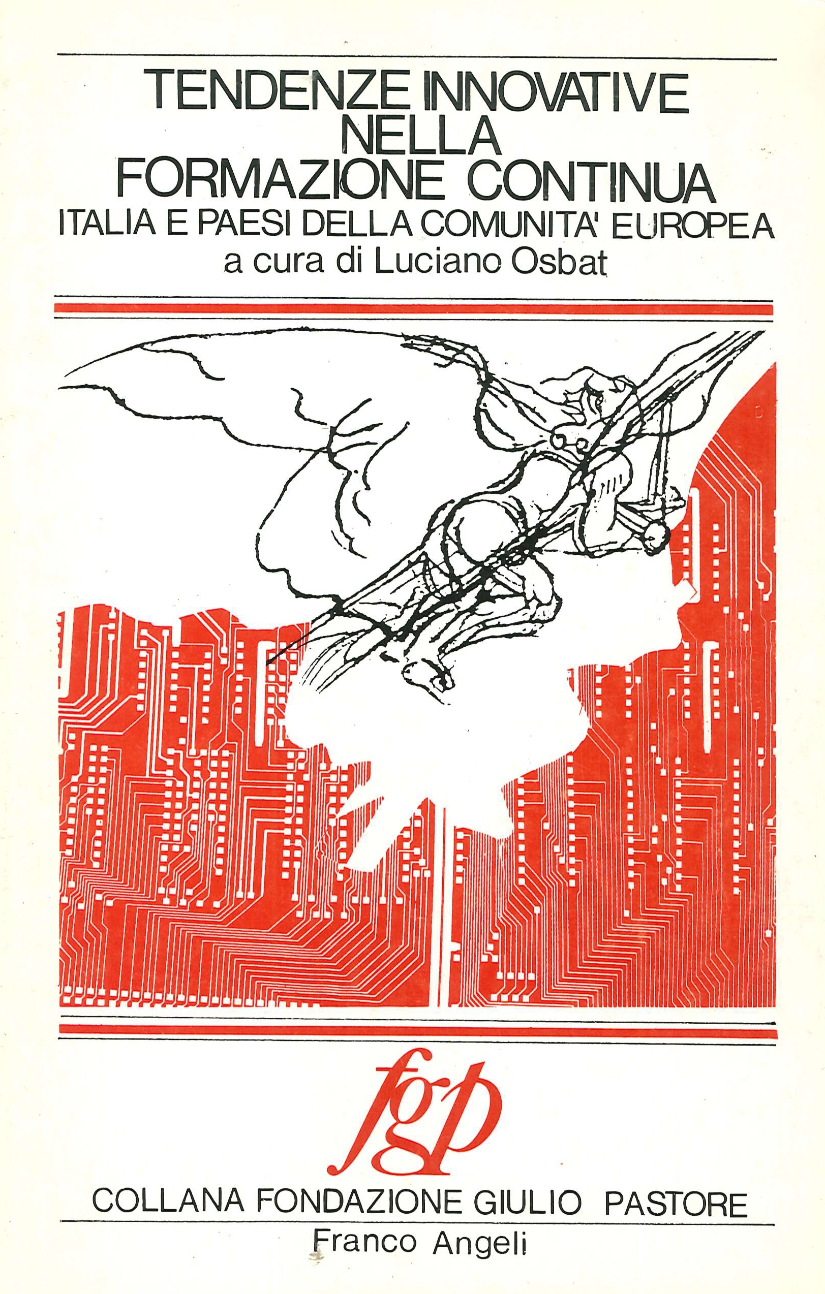Tendenze innovative nella formazione continua. Italia e paesi della Comunità …