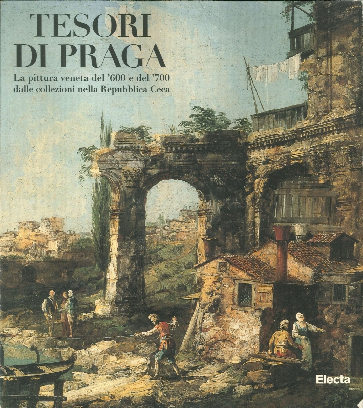 Tesori di Praga. Pittura del Sei - Settecento dalle collezioni …