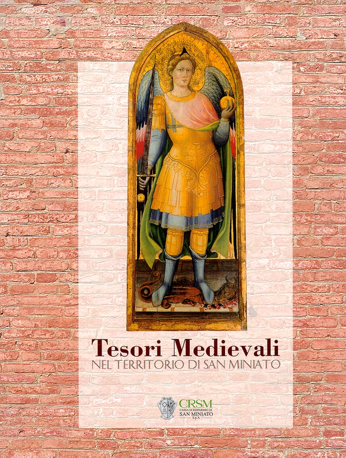 Tesori Medievali nel territorio di San Miniato