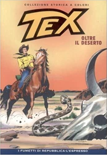 TEX N.31. Oltre il deserto