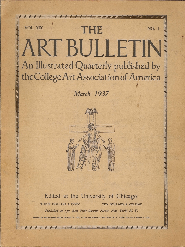 The Art Bullettin. Vol. XIX no.1 An Illustrated Quarterly. Published …