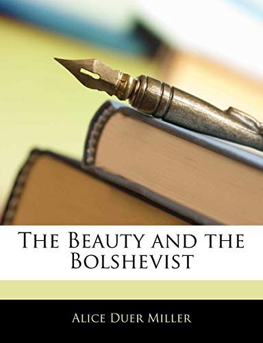The Beauty and the Bolshevist