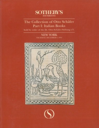 The Collection of Otto Schafer. I. Italian Books