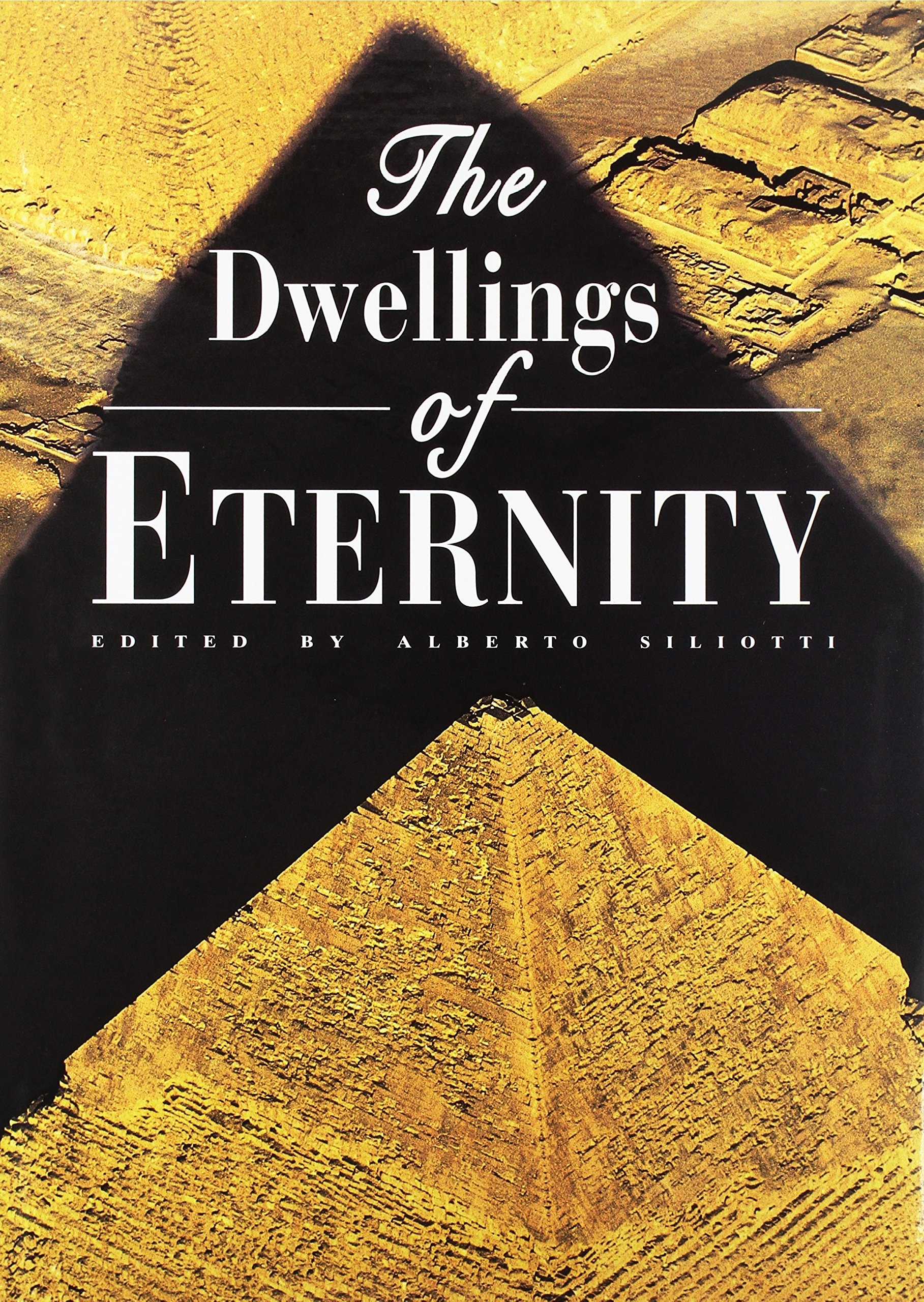 The Dwellings of Eternity