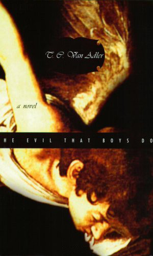 The Evil That Boys Do