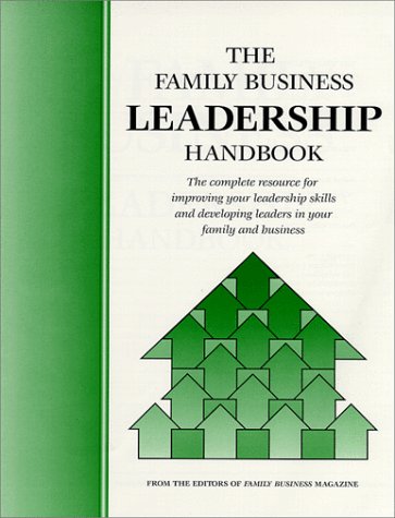 The Family Business Leadership Handbook