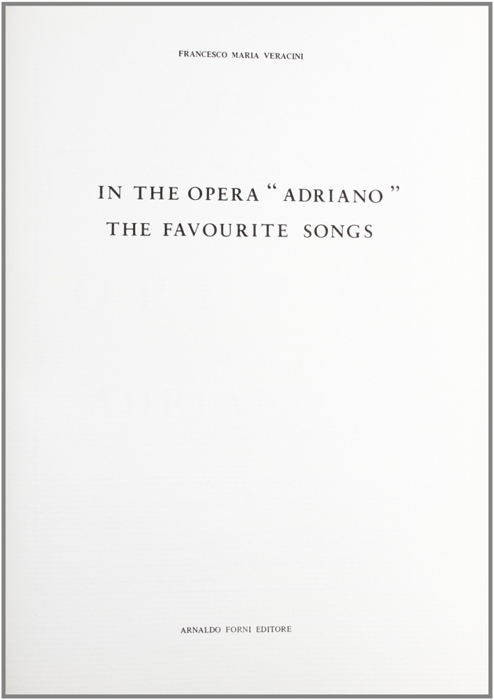 The Favourite Songs in the Opera Call'D "Adriano"