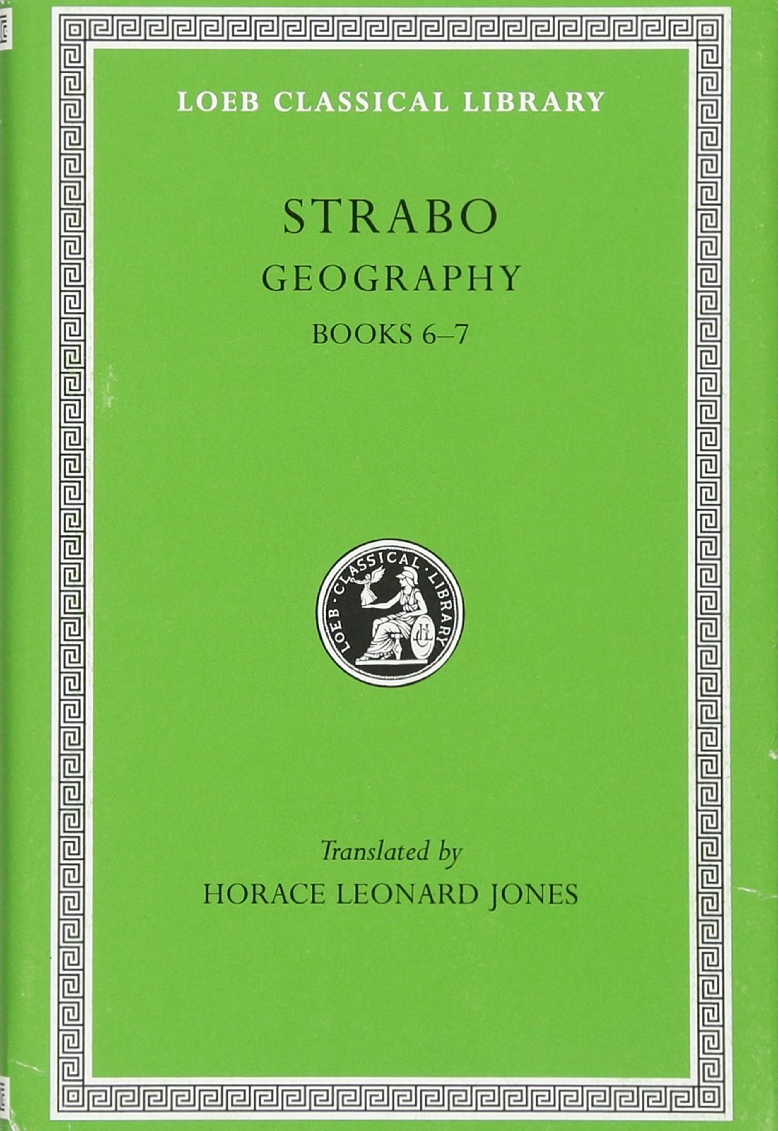 The Geography of Strabo. Vol. 3. Books VI-VII