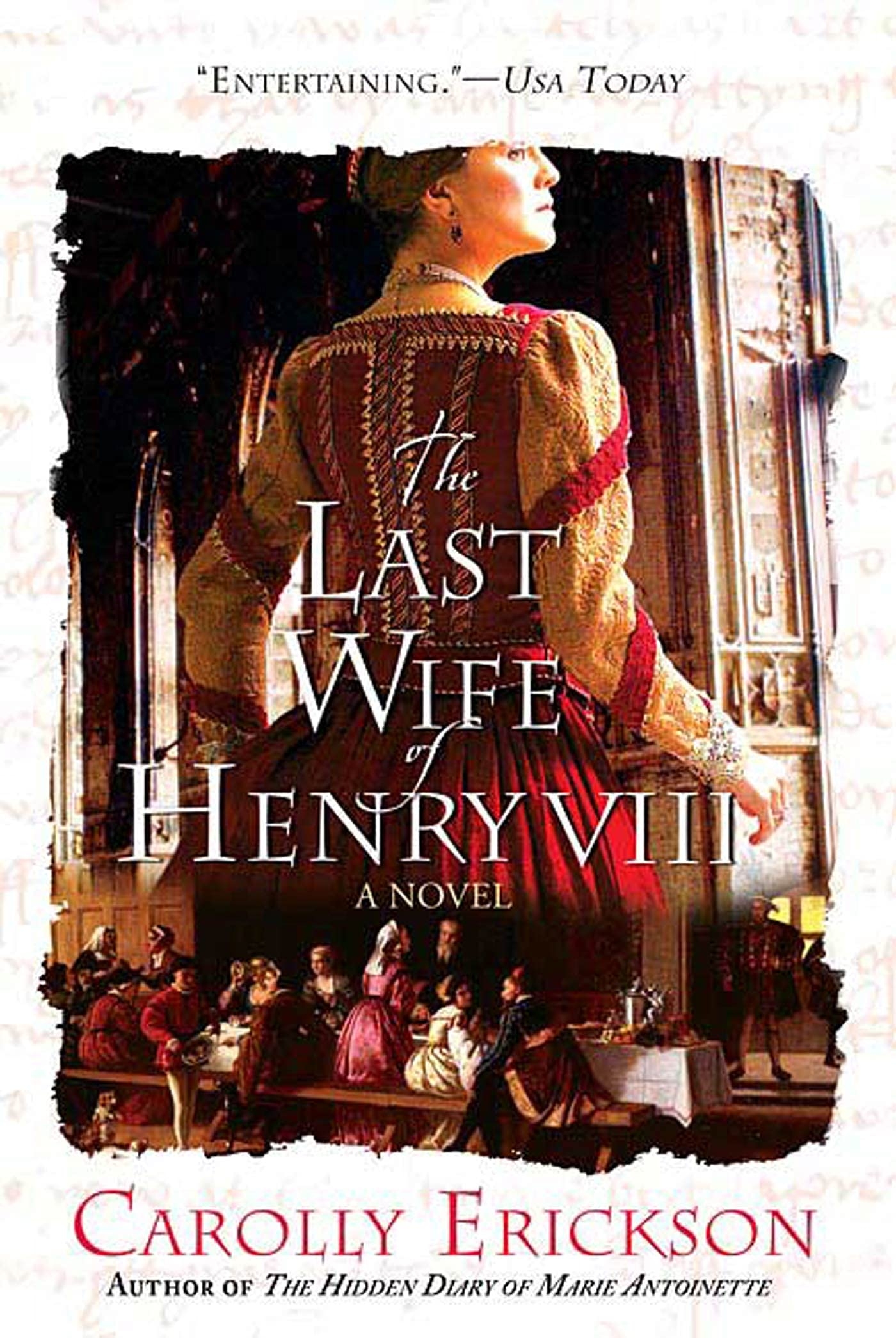 The Last Wife of Henry VIII, 2007