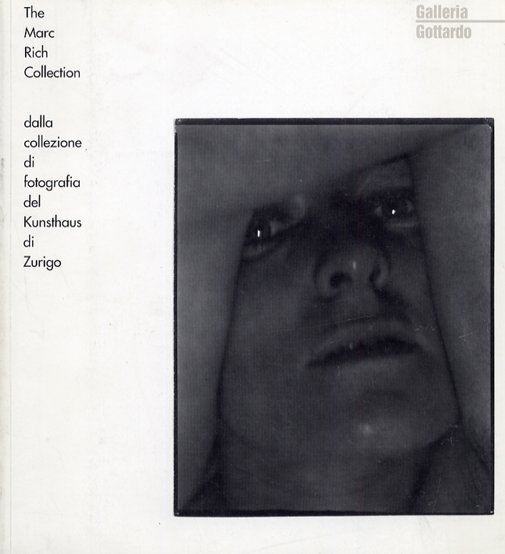 The Marc Rich Collection. Dalla collezione di fotografia del Kunsthaus …