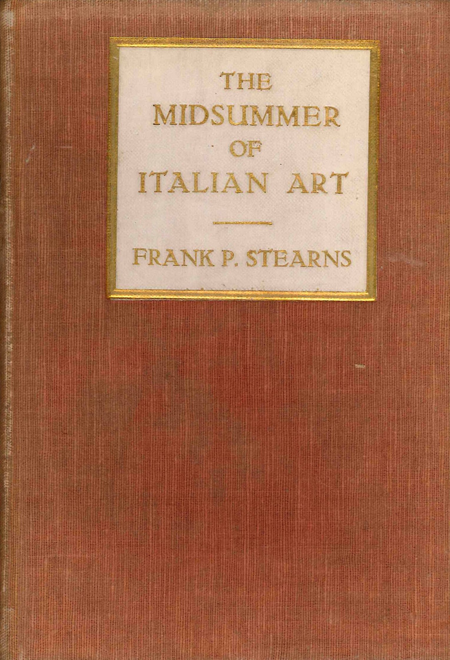 The Midsummer of Italian Art