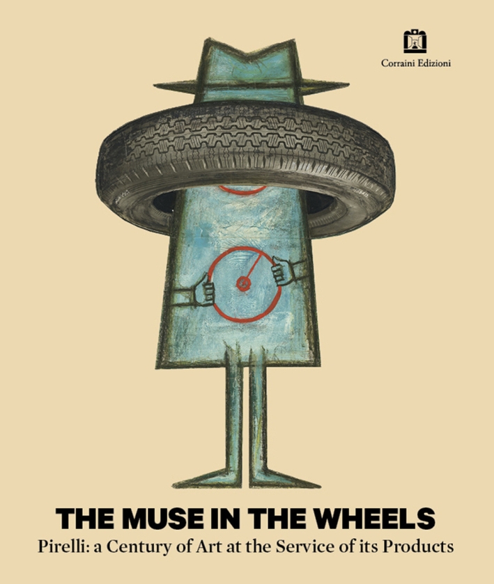 The muse in the wheels. Pirelli: a century of art …