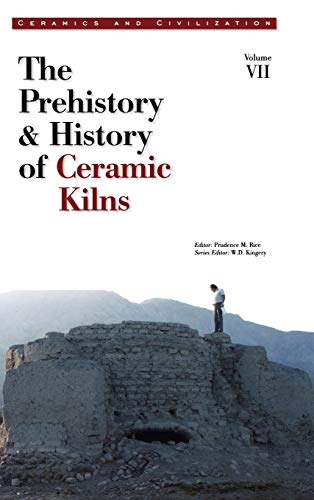 The Prehistory & History of Ceramic Kilns