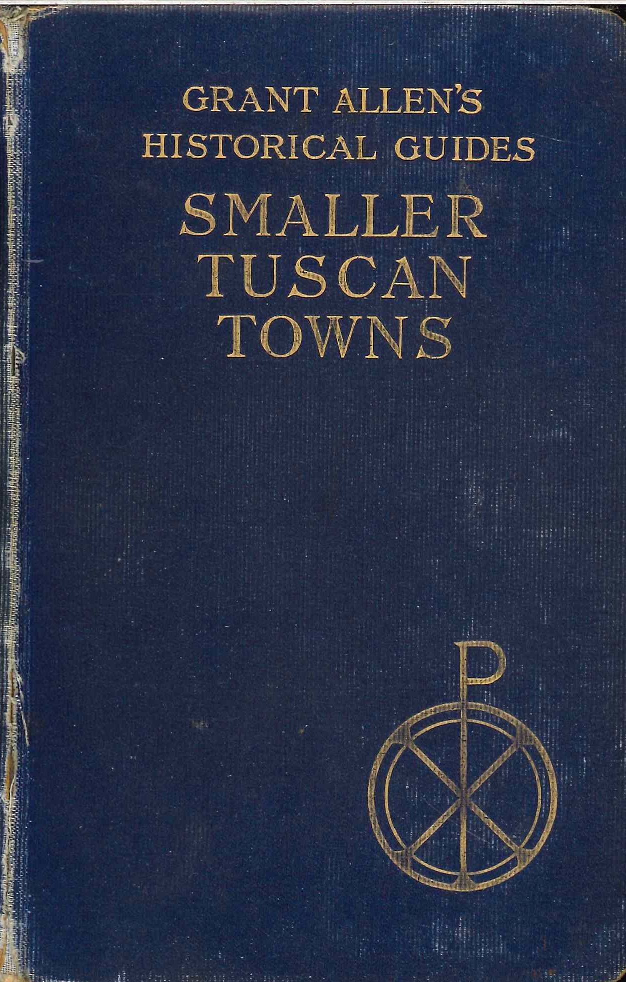 The Smaller Tuscan Towns