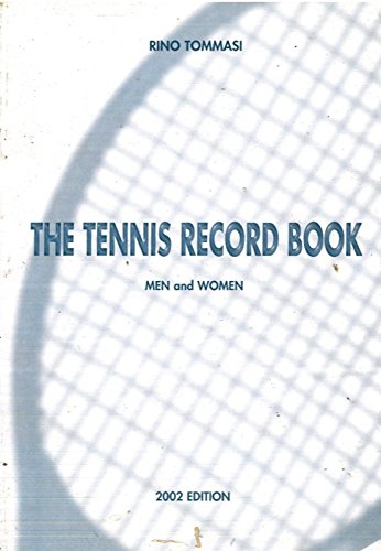 The tennis record book. men and women. 2002., 2002