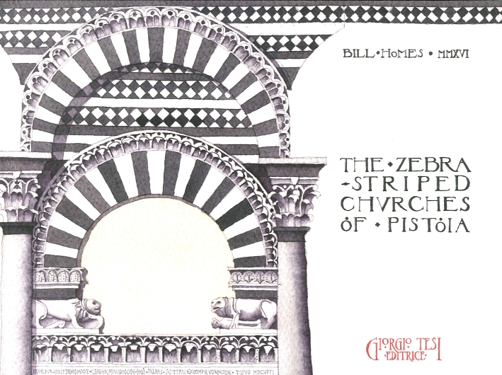 The Zebra-Striped Churches of Pistoia