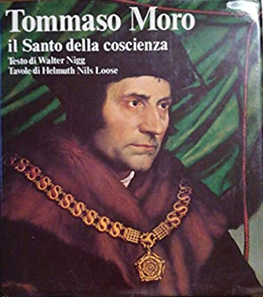 Tommaso Moro. Il Santo della coscienza