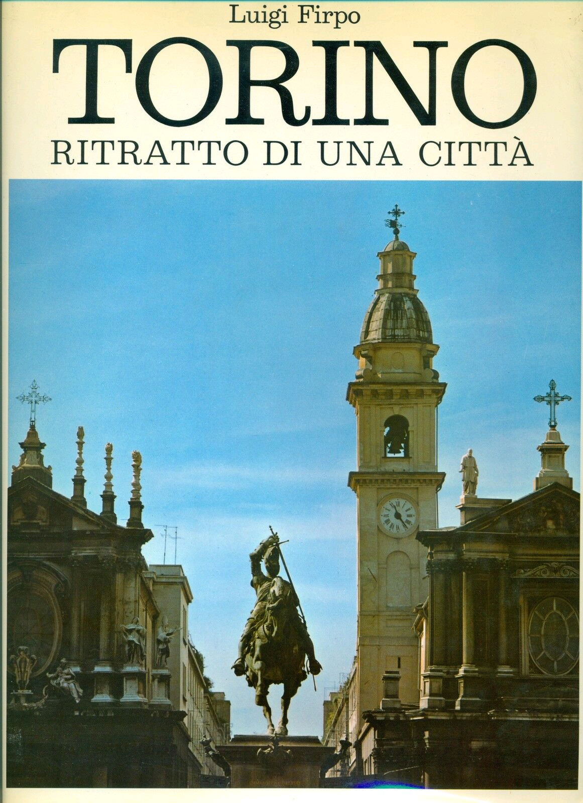 Torino. Ritratto di una città