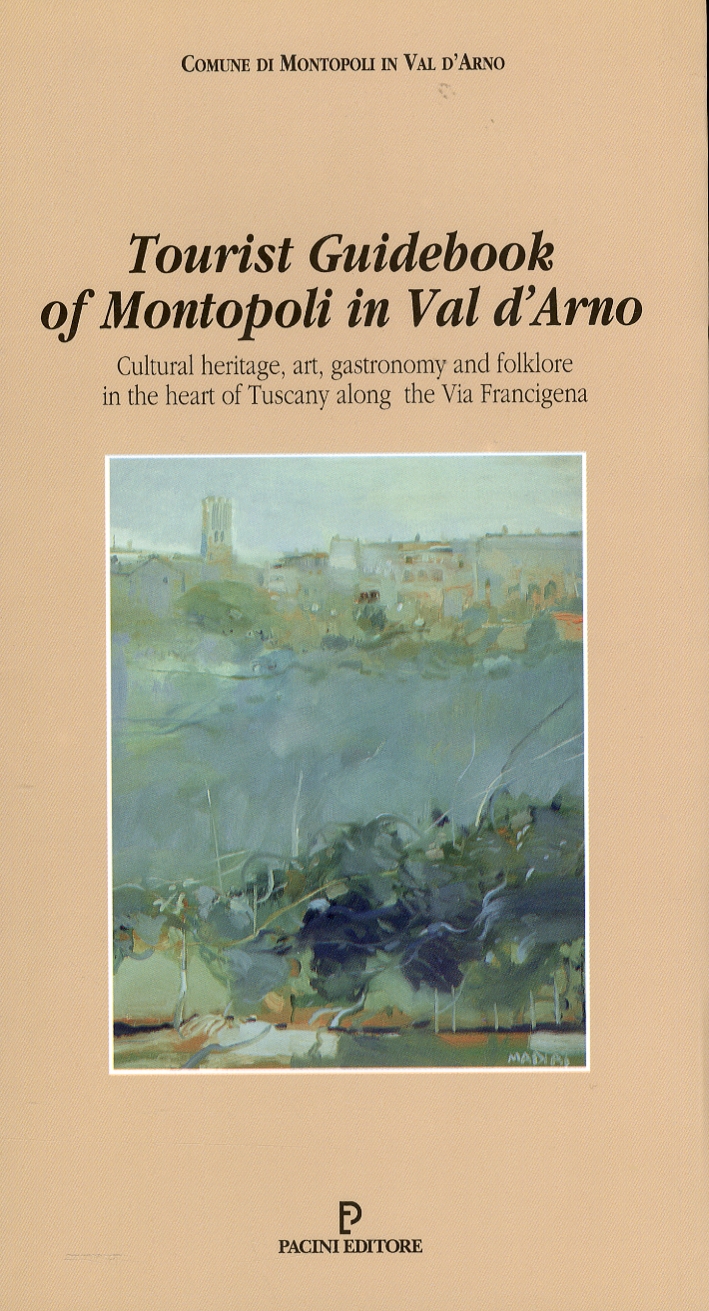 Tourist guidebook of Montopoli in Val d'Arno. [English Ed.]