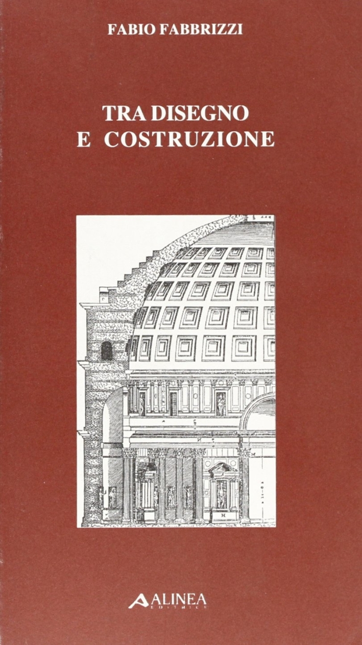 Tra disegno e costruzione