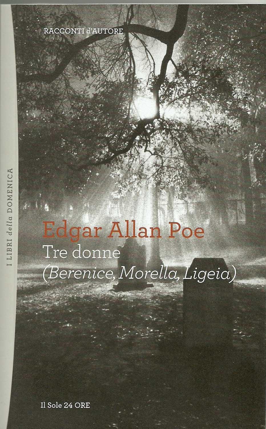 Tre donne (Benerice, Morella, Ligeia)