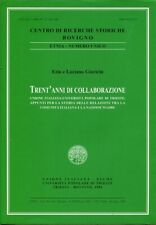 Trent'anni di collaborazione. Unione italiana-Università popolare di Trieste : appunti …