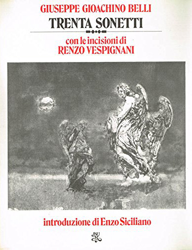 Trenta Sonetti. Con le Incisioni di Renzo Vespignani.